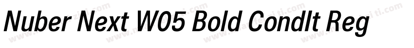 Nuber Next W05 Bold CondIt Regular字体转换